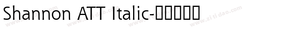 Shannon ATT Italic字体转换